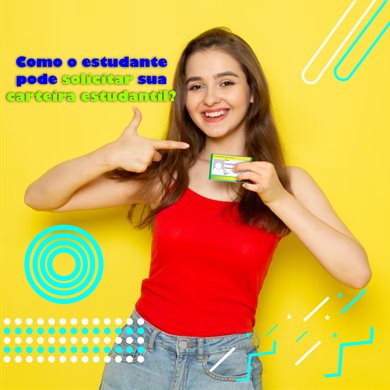 Como o estudante pode solicitar a carteira estudantil ?
